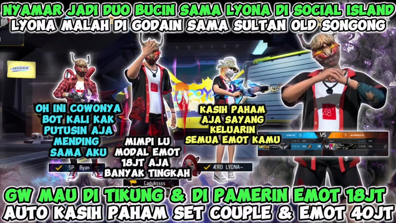 AJAK LYONA KE SOCIALISLAND MALAH DI GODAIN SAMA SULTAN SONGONG😱AUTO KASIH PAHAM SET BUCIN& EMOT 40JT