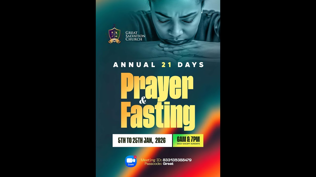 Great Salvation Church | Annual 21 Days Prayer & Fasting | Day 7 | 11.01.2026