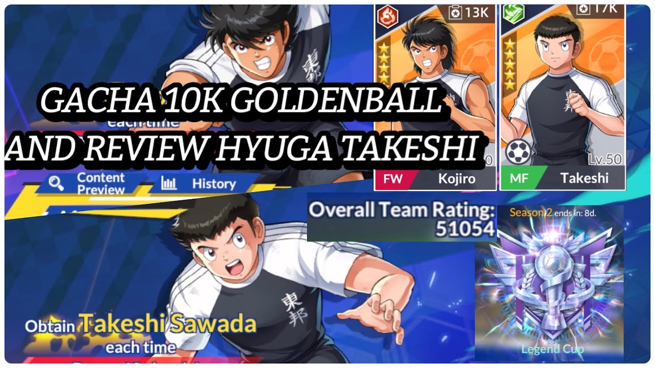 GACHA 10.000 GOLDENBALL HYUGA AND TAKESHI SAWADA BANNER! REVIEW BOTH. CAPTAIN TSUBASA: ACE