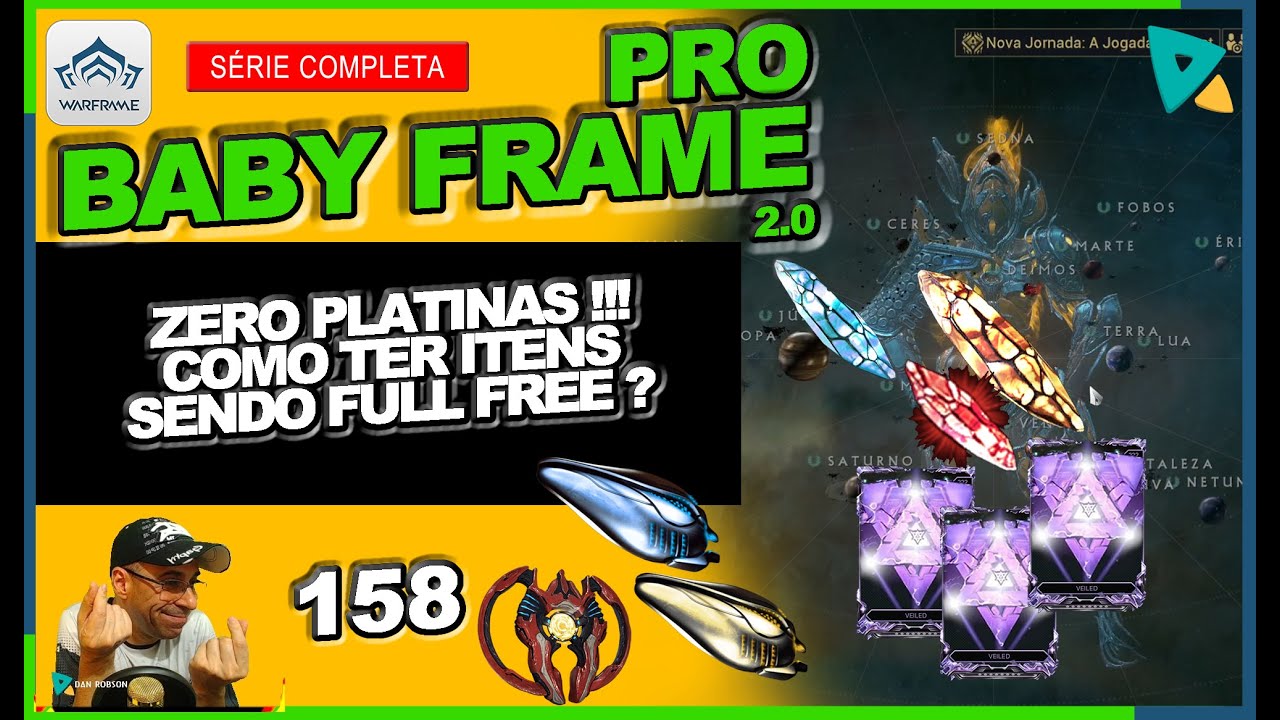 WARFRAME - BABYFRAME 2.0 PRO 158 - How to get items with Zero Platinum - Being a Full Free Player!!!
