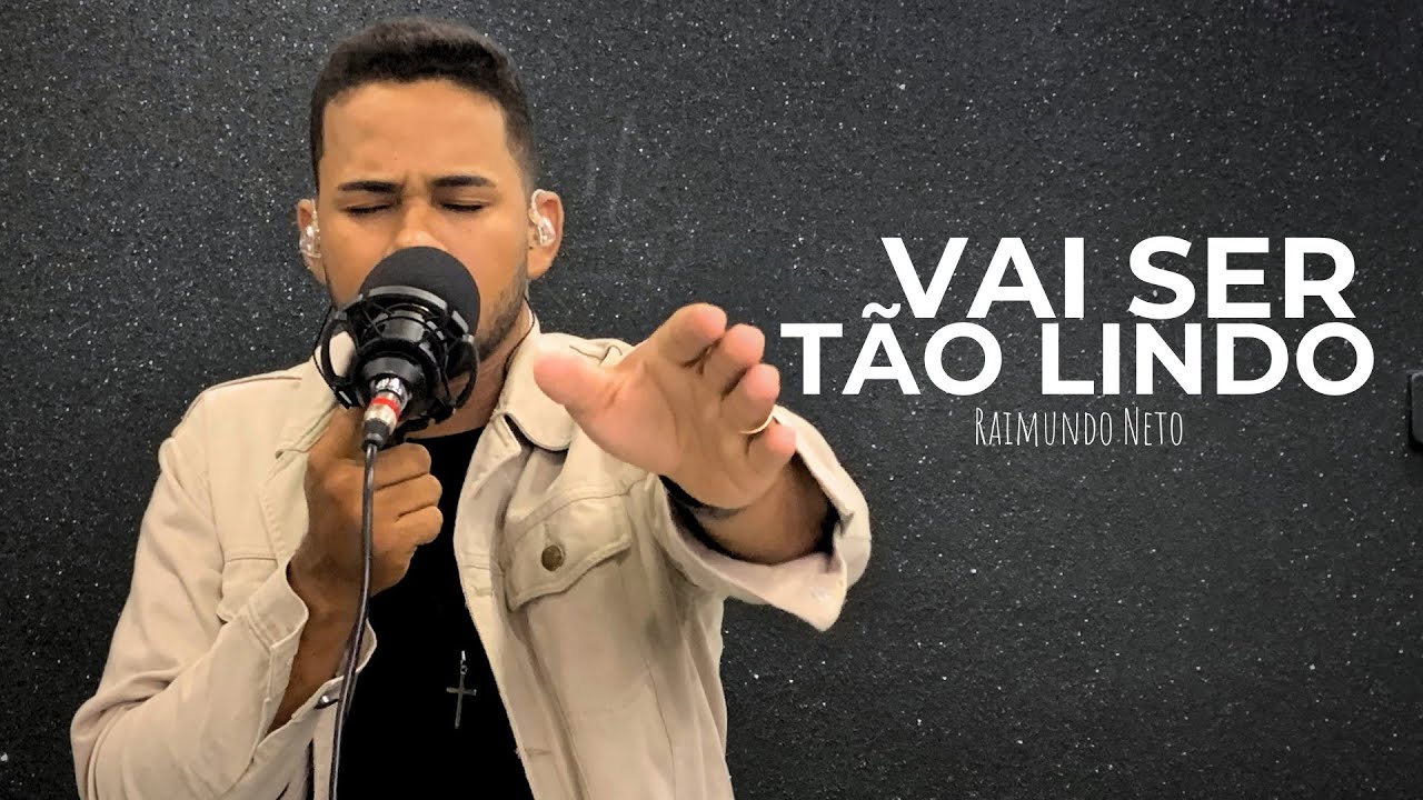 VAI SER TÃO LINDO | Raimundo Neto [Cover]