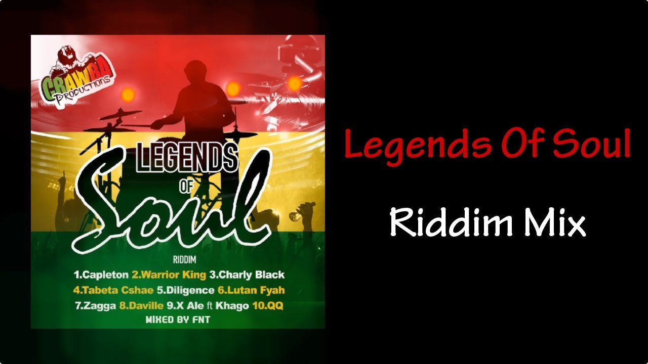 Legends Of Soul Riddim Mix (2015)