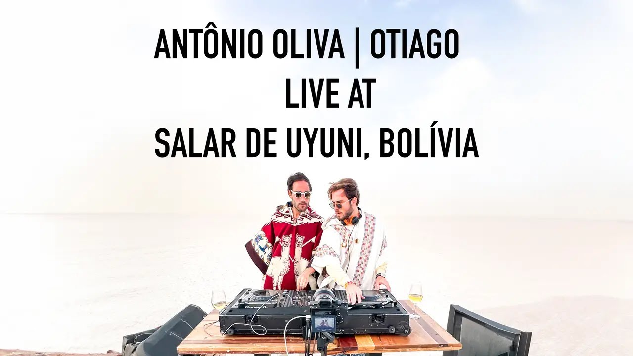 ANTÔNIO OLIVA & OTIAGO - LIVE @ SALAR DE UYUNI, BOLÍVIA