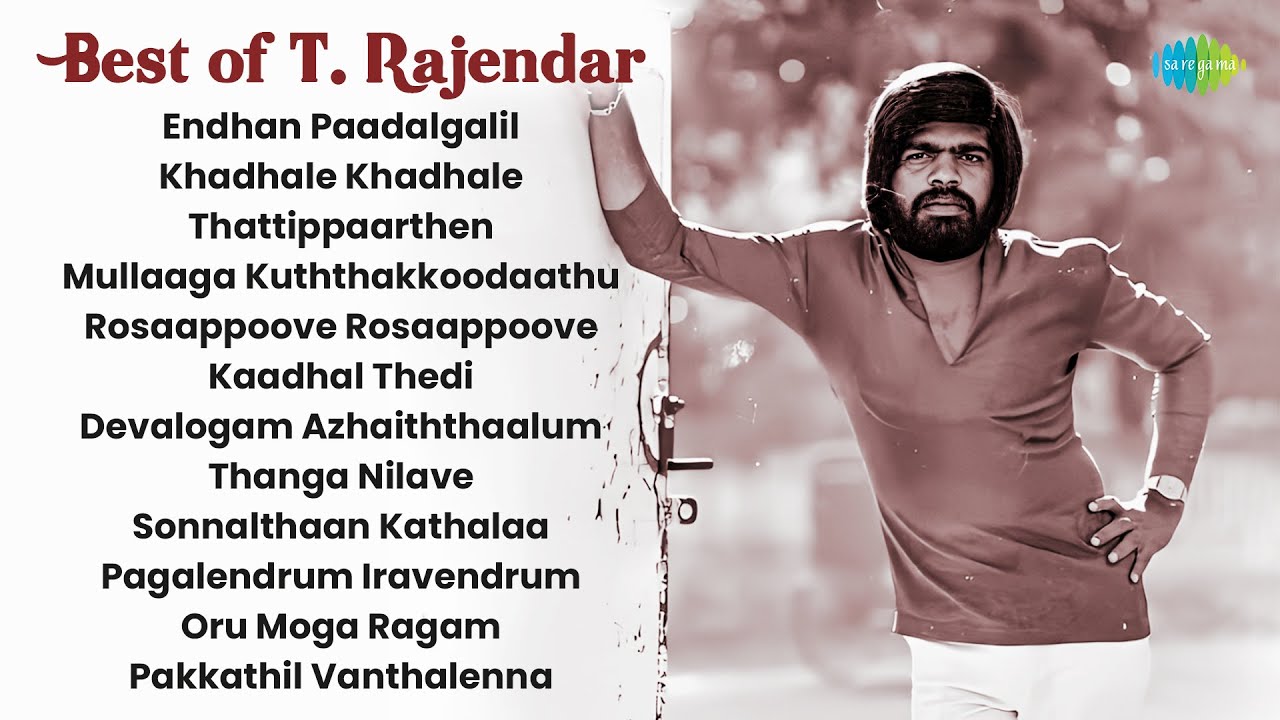 Best of T. Rajendar | Endhan Paadalgalil | Khadhale Khadhale | Thattippaarthen
