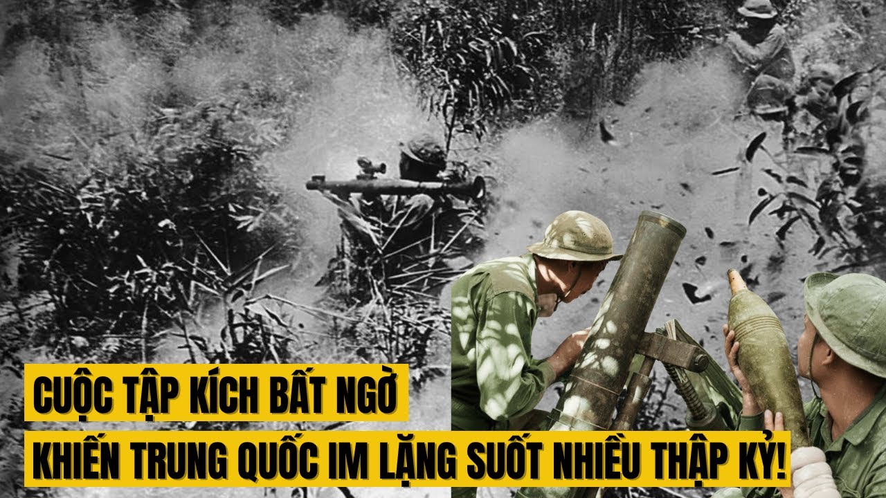 Cuộc Tấn Công Khiến Quân Trung Quốc Choáng Váng Năm 1979! Lịch Sử Chiến Tranh Việt Nam