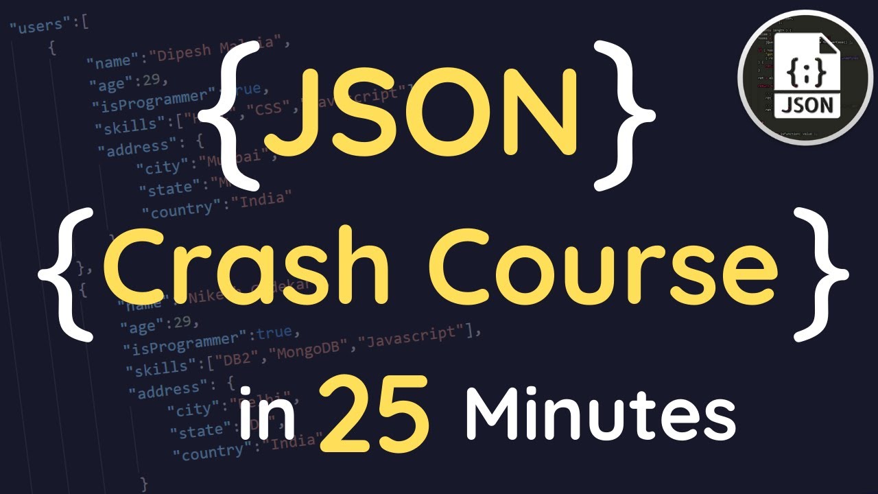 Изучите JSON за 25 минут | Полный экспресс-курс по JSON | Учебное пособие по JSON для начинающих