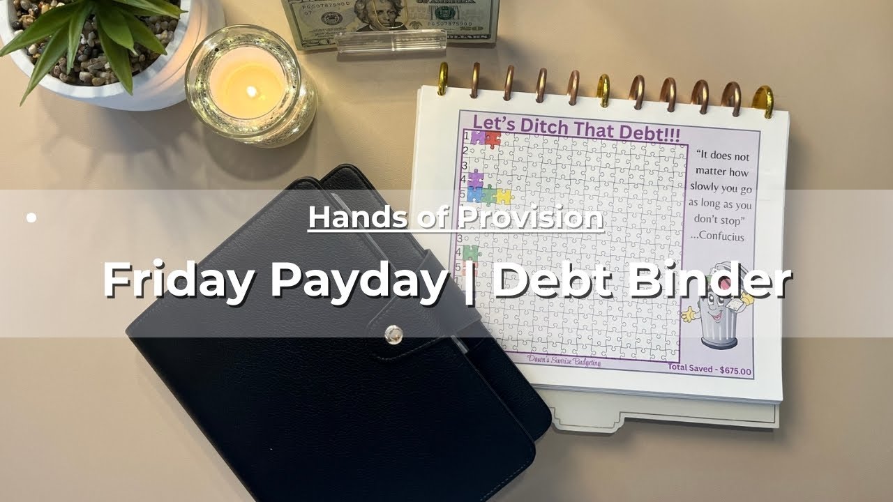 Friday Payday | Debt Binder |  End of the Month Closeout
