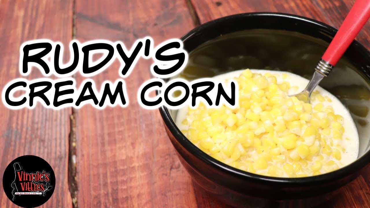 Rudy's Cream Corn!