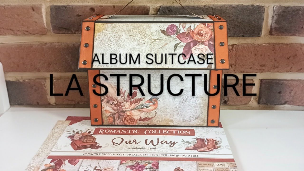 💼 TUTORIEL ALBUM VALISE/SUITCASE 💼 