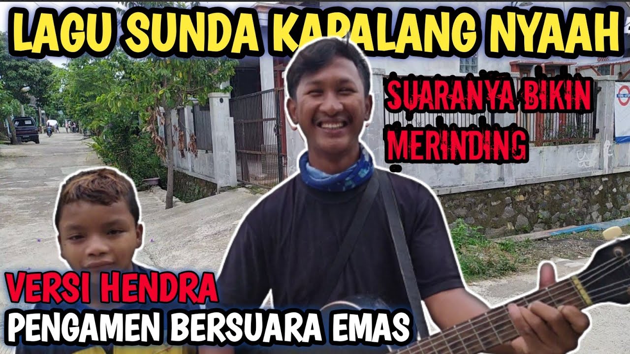 Woww ❗Lagu sunda Kapalang nyaah dinyanyikan Hendra Pengamen Bandung