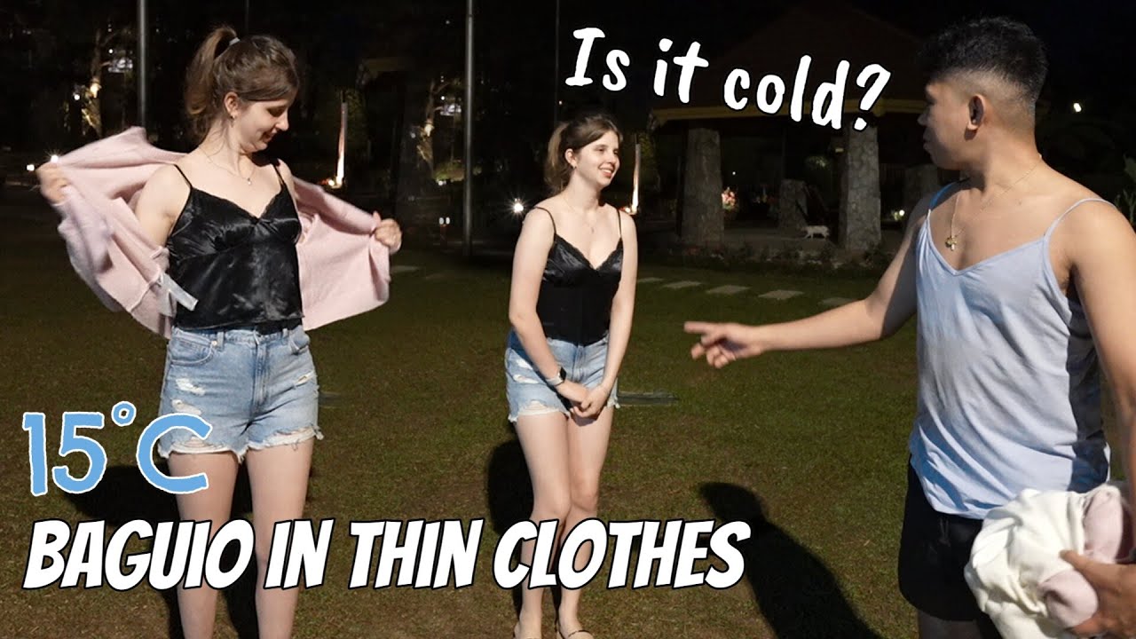 How Cold is Baguio for a Foreigner who Born in Cold Country? *Wearing Thin Clothes*