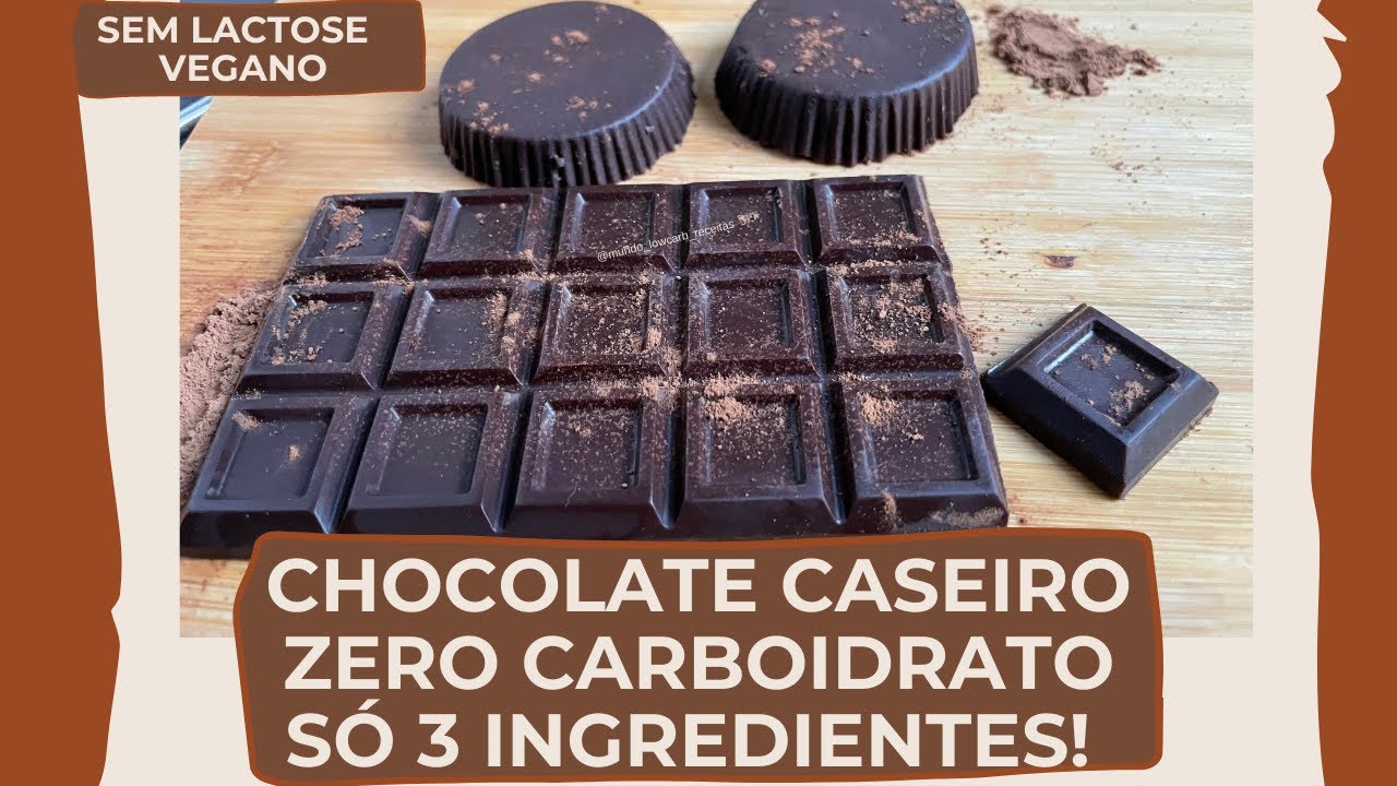 Zero Carboidrato, Como Fazer Chocolate Caseiro| Apenas 3 Ingredientes (Low Carb)