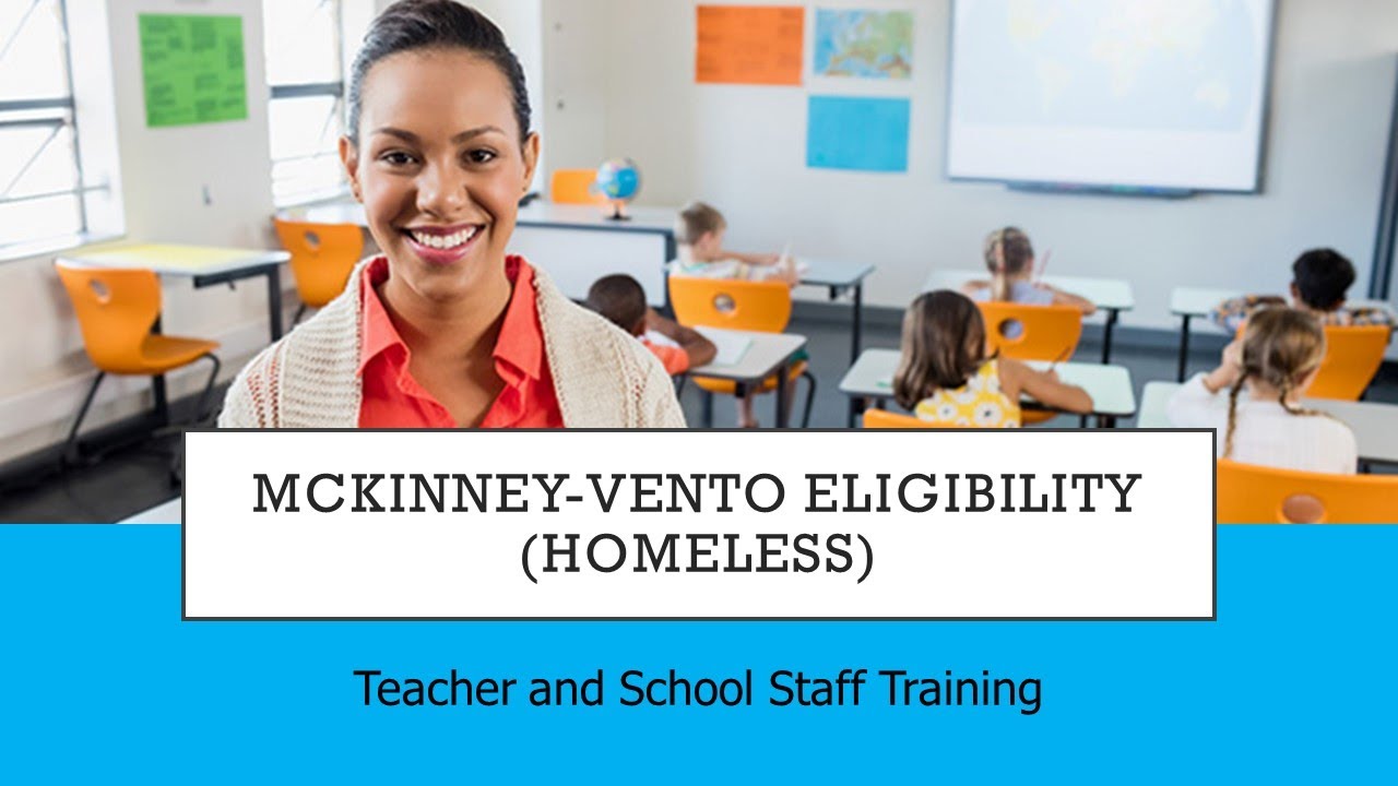 McKinney-Vento (Homeless) Teacher & School Staff Training