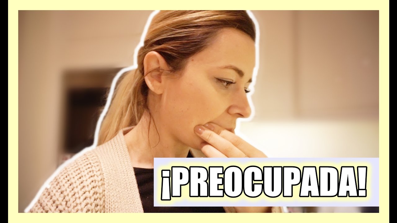 PREOCUPADA POR FRAN Y ELAIA | SEMANA 6 DE EMBARAZO  |  VLOG DIARIO