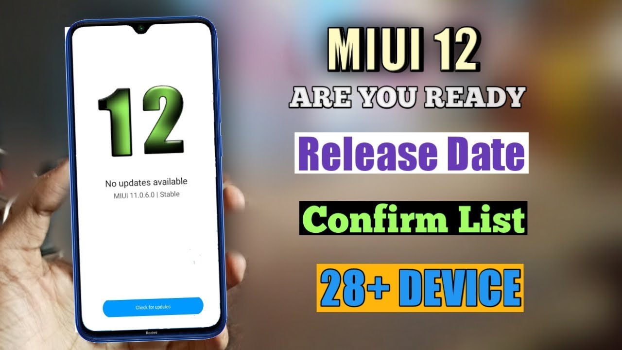 MIUI 12 Update Release Date And Supported Device