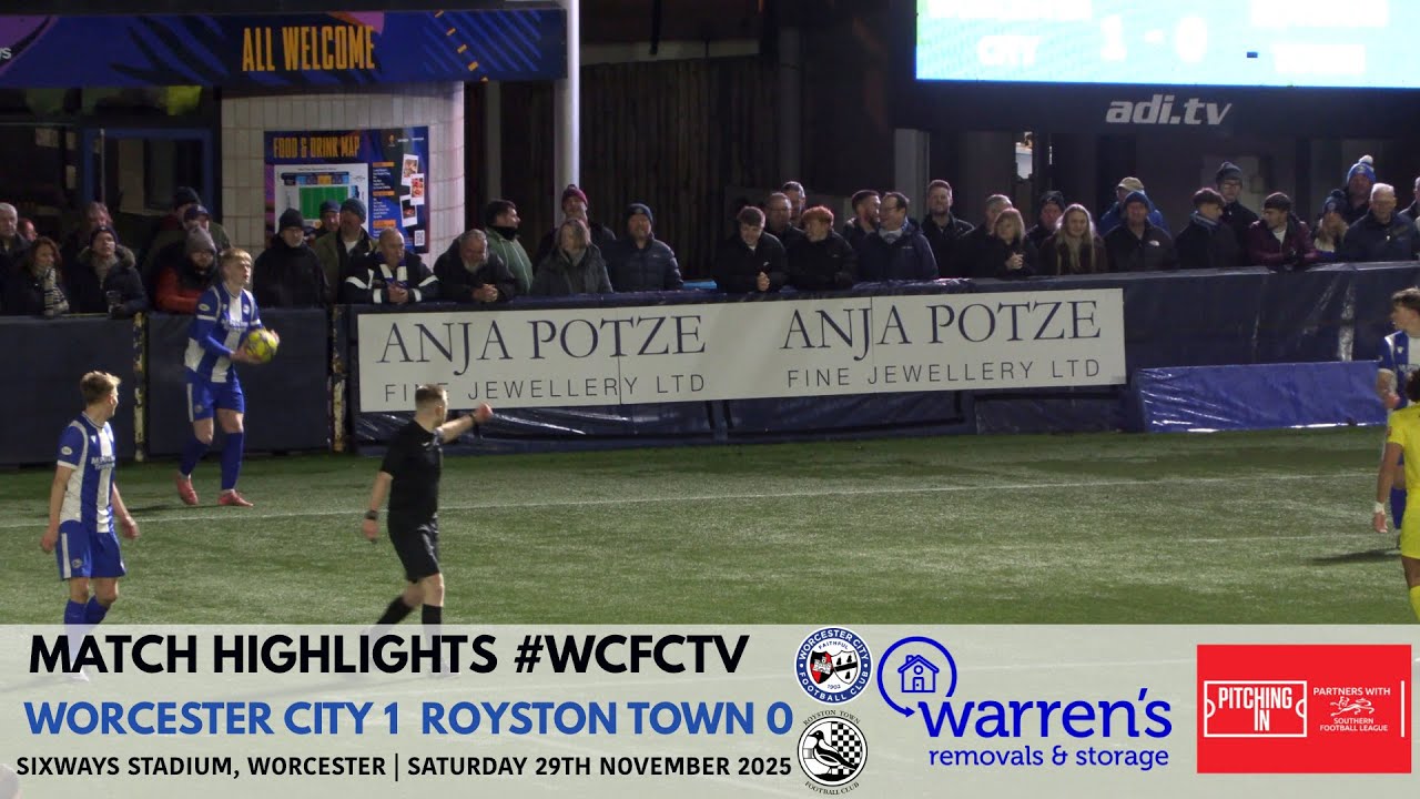 Worcester City 1 Royston Town 0 | Pitching In Southern Premier League Central Division