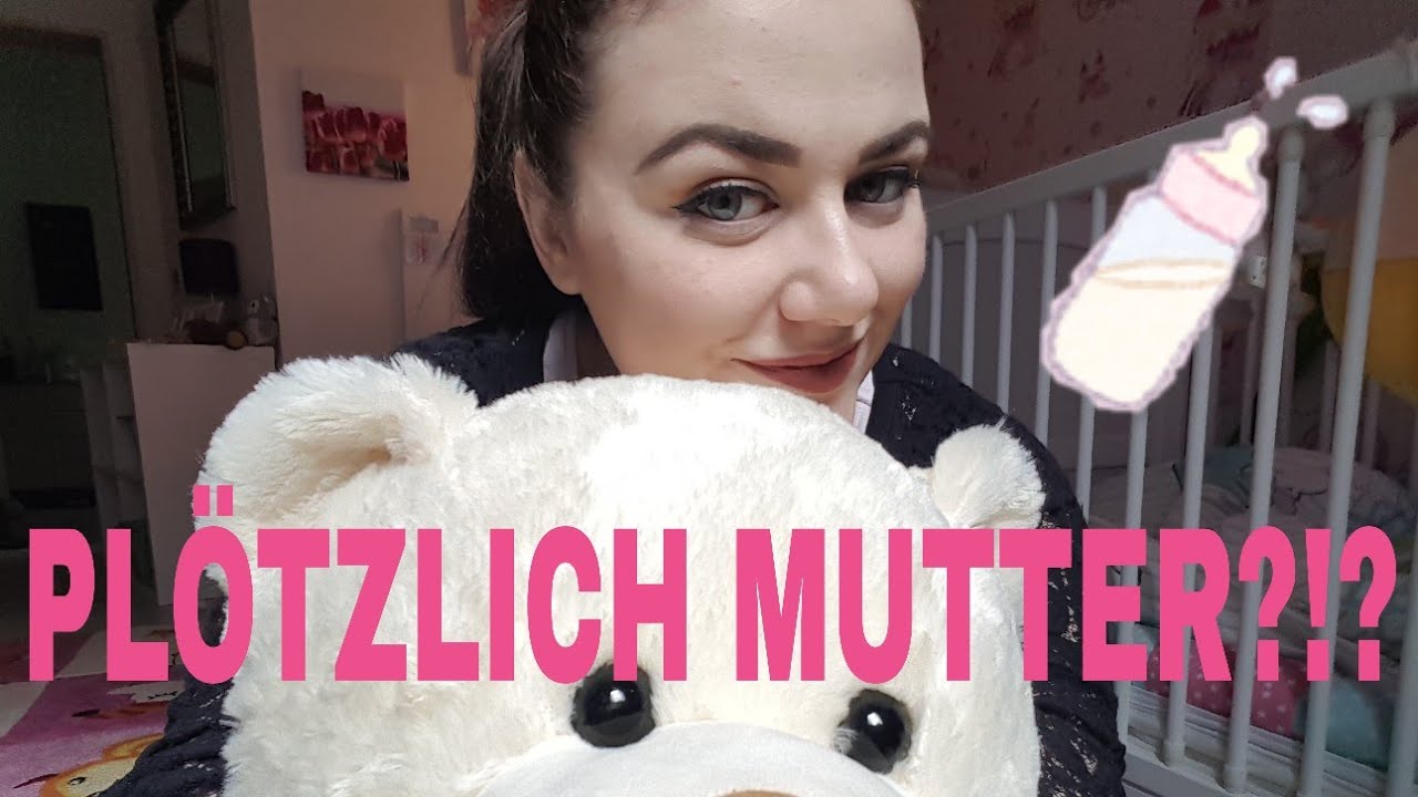 Pl&ouml;tzlich Mutter?!? 🤔- Mein neuer Alltag 😅