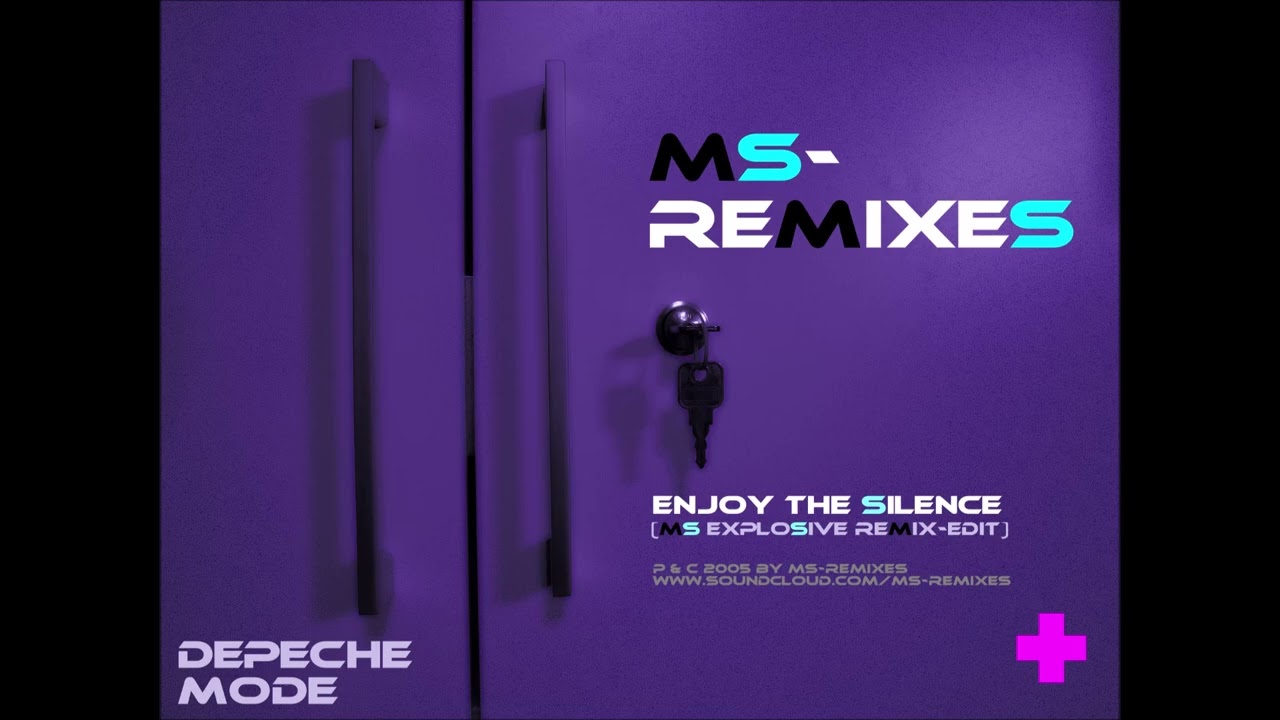 Depeche Mode  - Enjoy The Silence (MS Explosive Remix Edit)