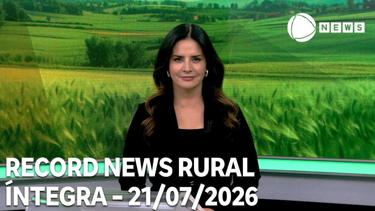Record News Rural - 21/07/2026
