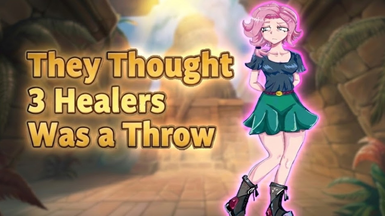 They Thought 3 Healers Was a Throw