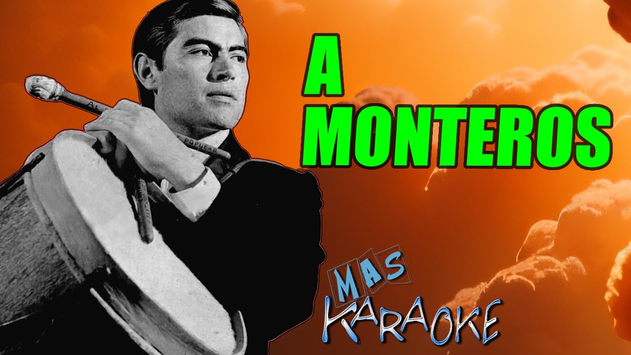 A MONTEROS 🟢 El Chango Nieto / KARAOKE #maskaraoke #folklore