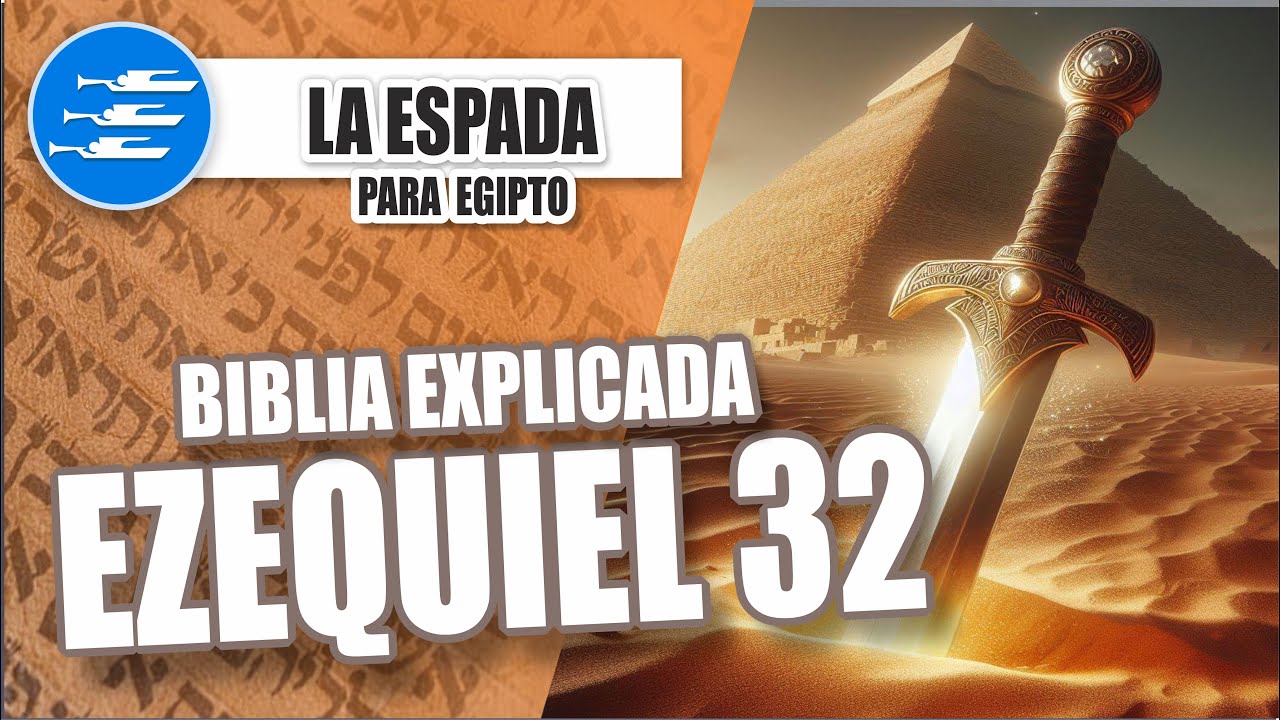 ✅ EZEQUIEL 32 - EXPLICADO 🔥 | Reavivados por su Palabra || 26 DE ABRIL 2024 📌