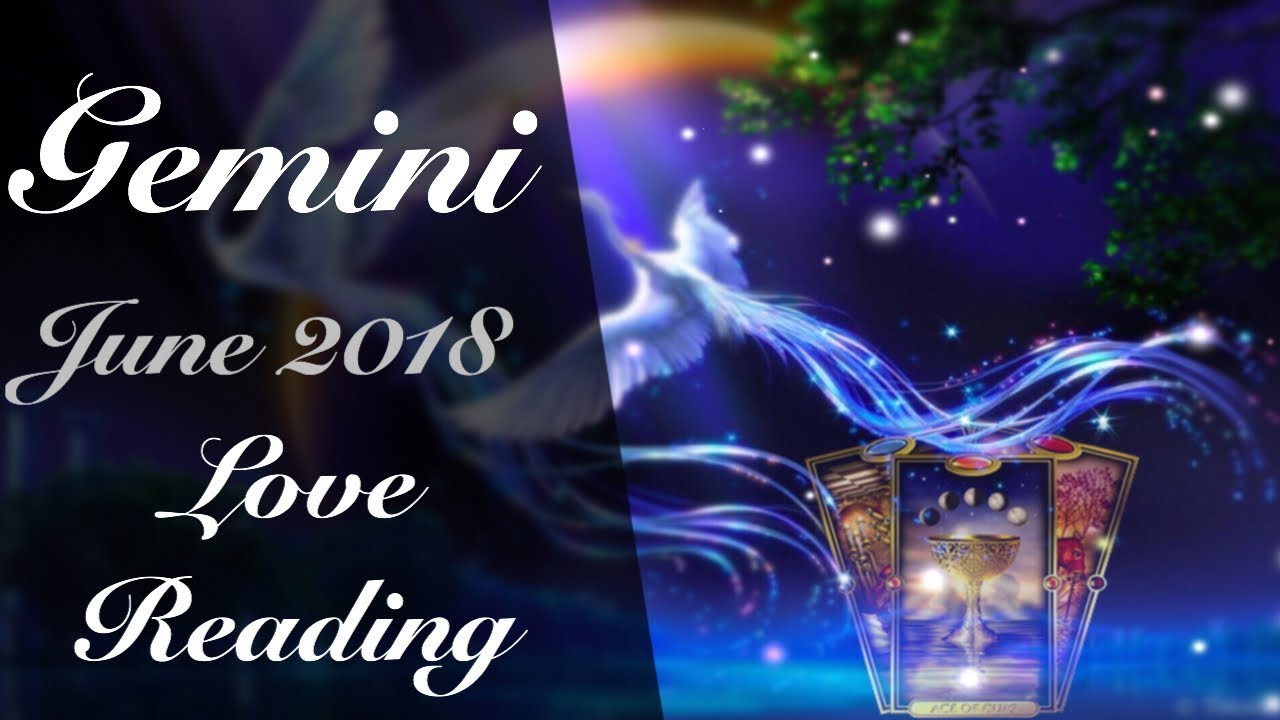 GEMINI JUNE 2018 | WAIT ....THIS IS YOUR SOUL MATE - Gemini Tarot Love Reading