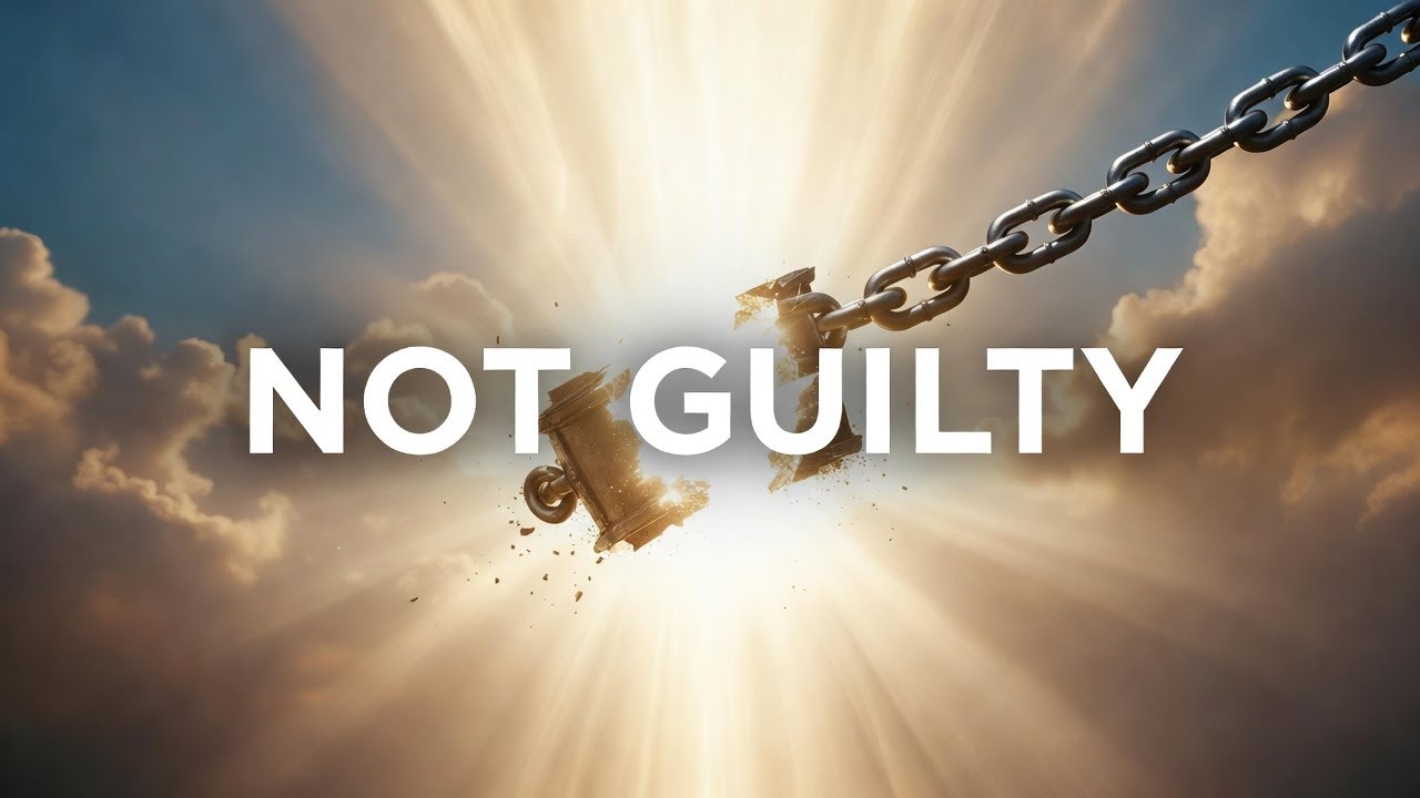 Not Guilty | Worship celebrating freedom through grace and forgiveness