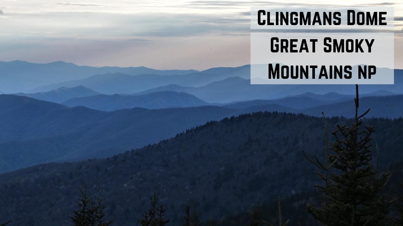 Clingman's Dome - Bryson City, NC