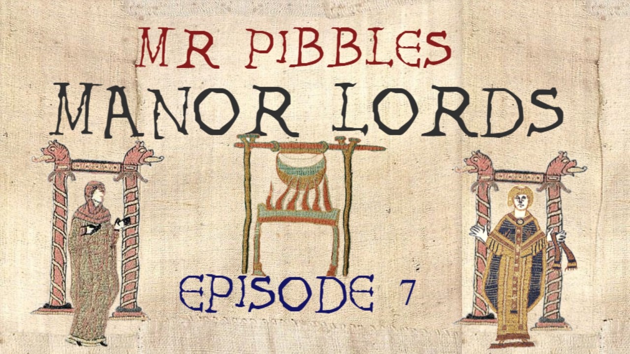 Manor Lords: Episode 7 - Playing the Waiting Game