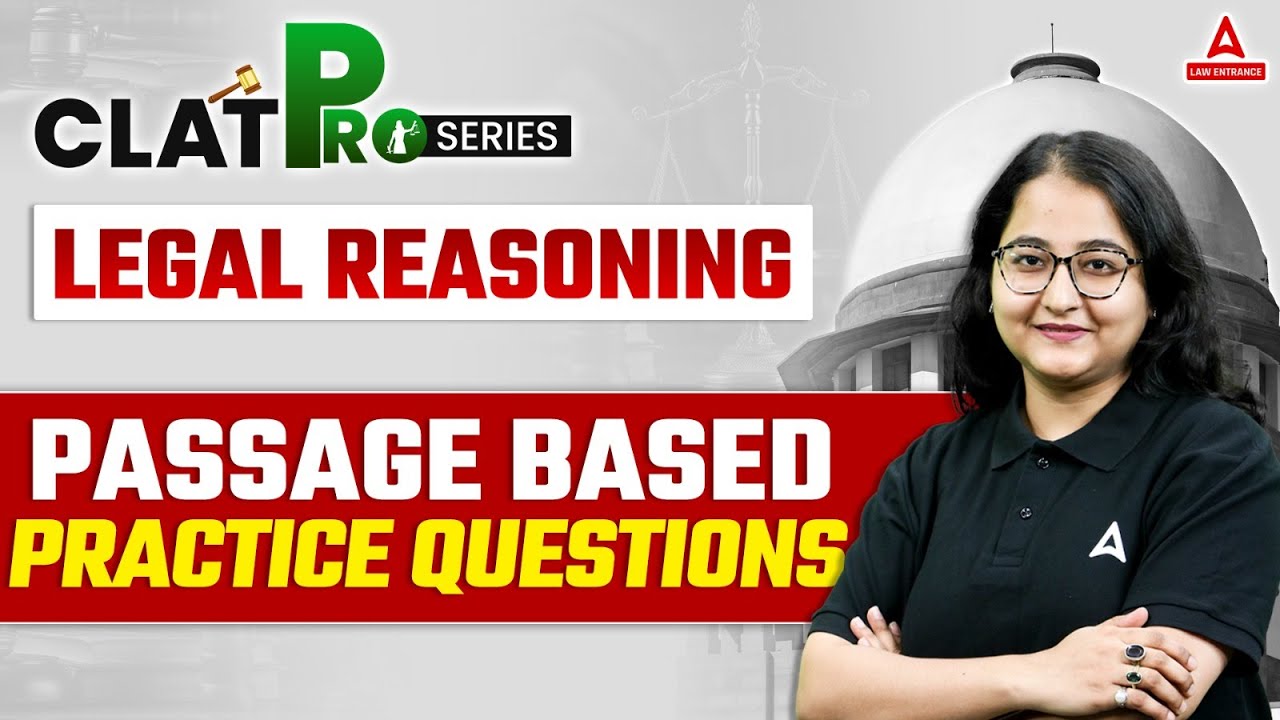 CLAT 2025 Legal Reasoning: Passage Based Questions for CLAT Exam, CLAT 2025 Preparation | Dimple mam