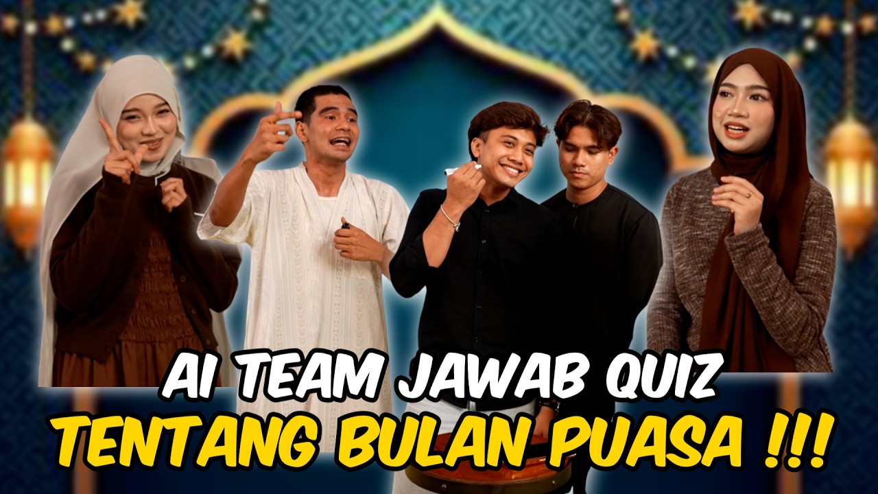 AI TEAM JAWAB QUIZ TENTANG BULAN PUASA !!! KANDA TERINGIN BERBUKA DENGAN RINA ???