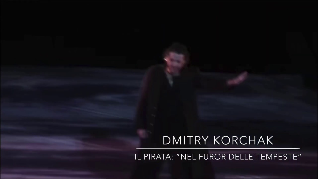 Dmitry Korchak- “Nel furor delle tempeste” - Il Pirata (BELLINI)