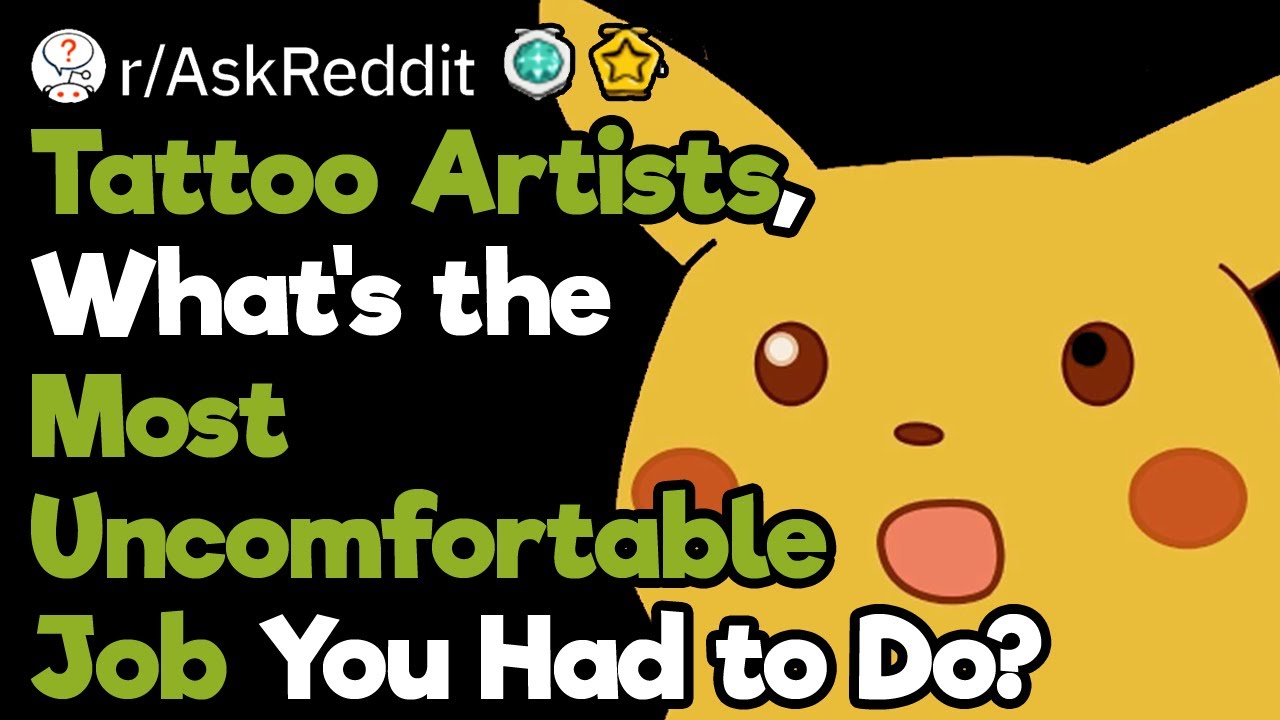 Most Uncomfortable Jobs Tattoo Artists Had to Do