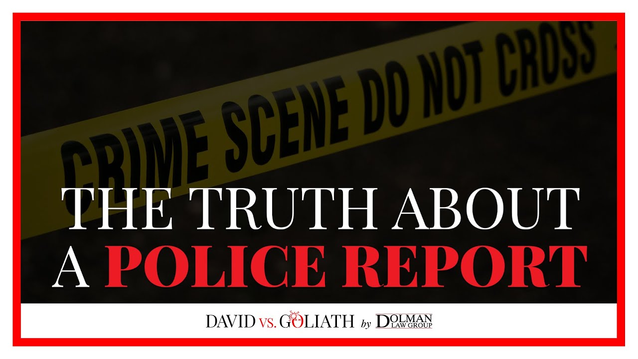The Truth About a Police Report