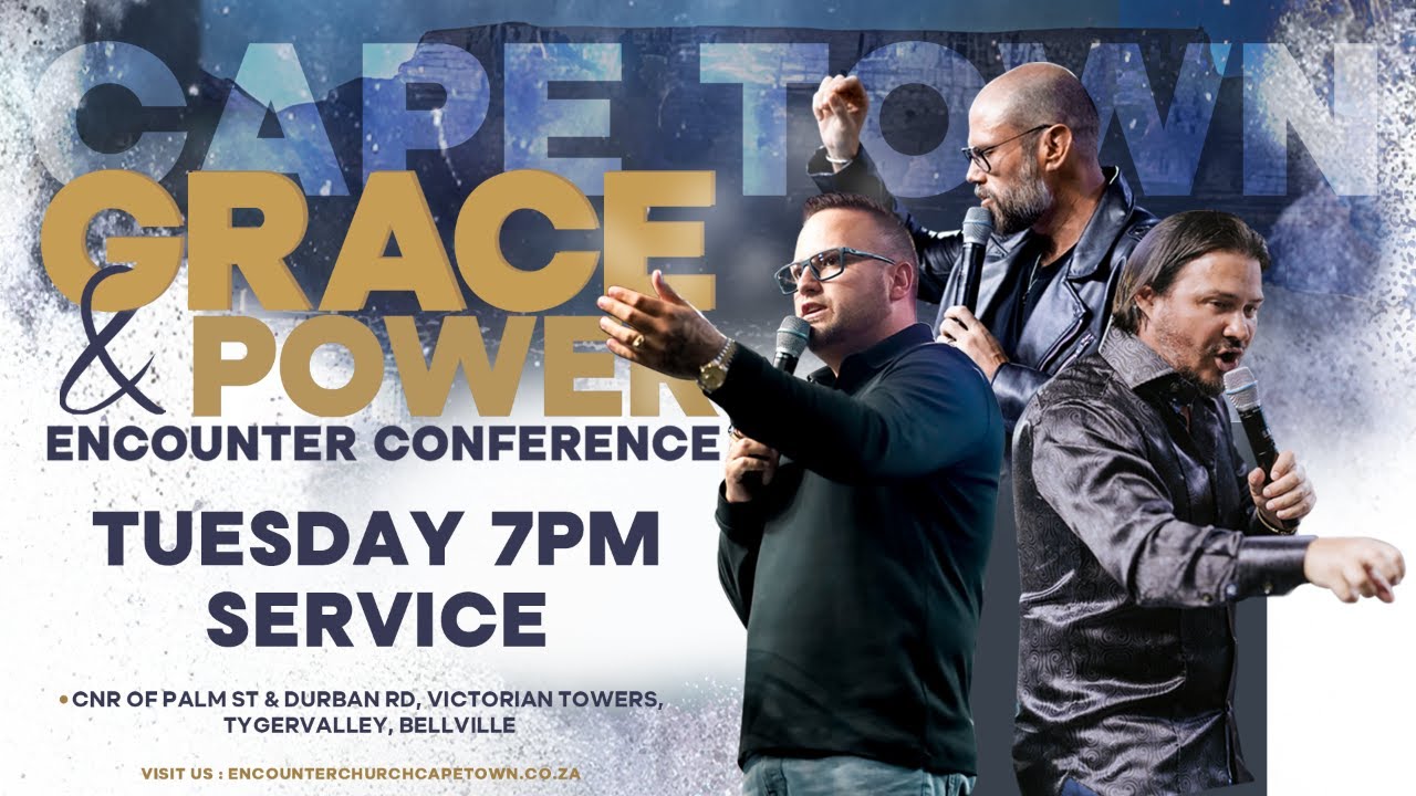 GRACE AND POWER CONFERENCE FINAL  NIGHT // CAPE TOWN