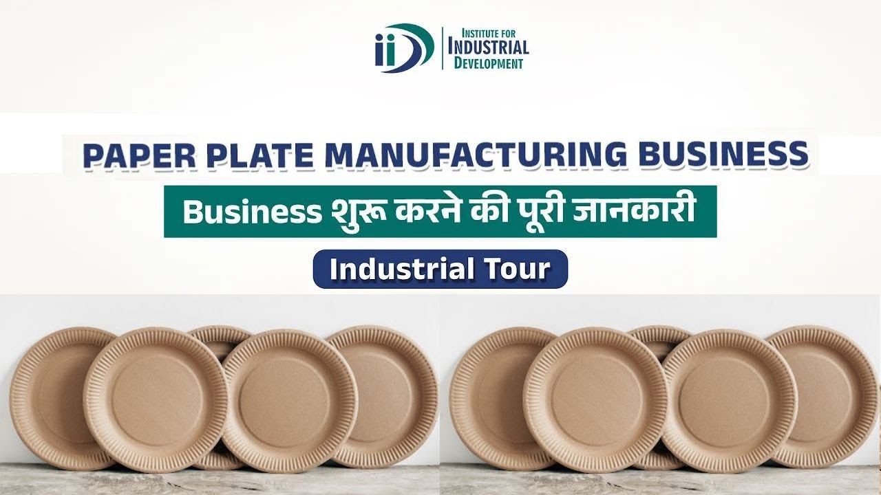 Paper Plate Manufacturing | Paper Plate Manufacturer | Business Idea