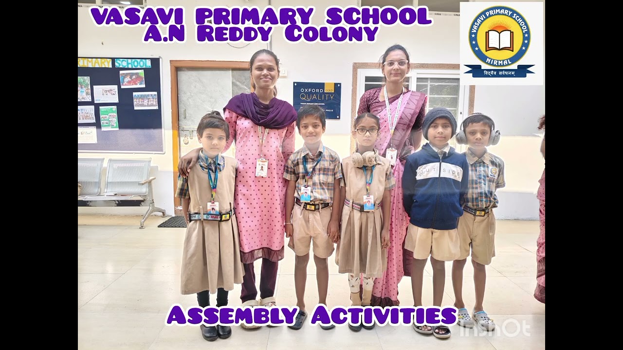 #Assemblyactivities#vasaviprimaryschool