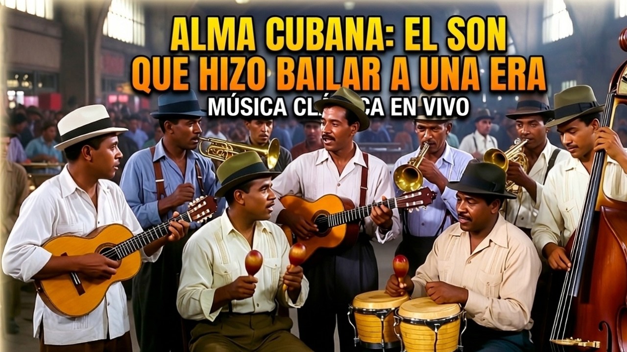 El Son que Hizo Bailar a una Era  🎵 Música Latina Clásica en Vivo