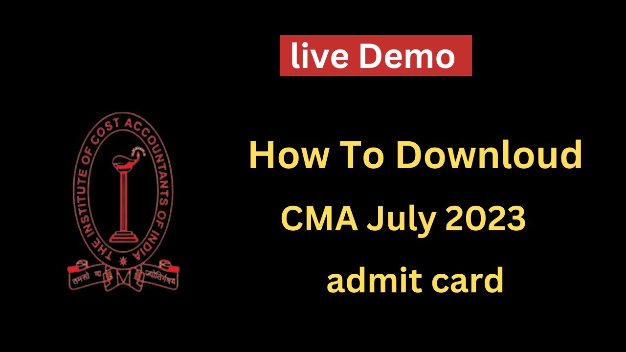 live demo } how to download cma exam july 2023 exam admit card