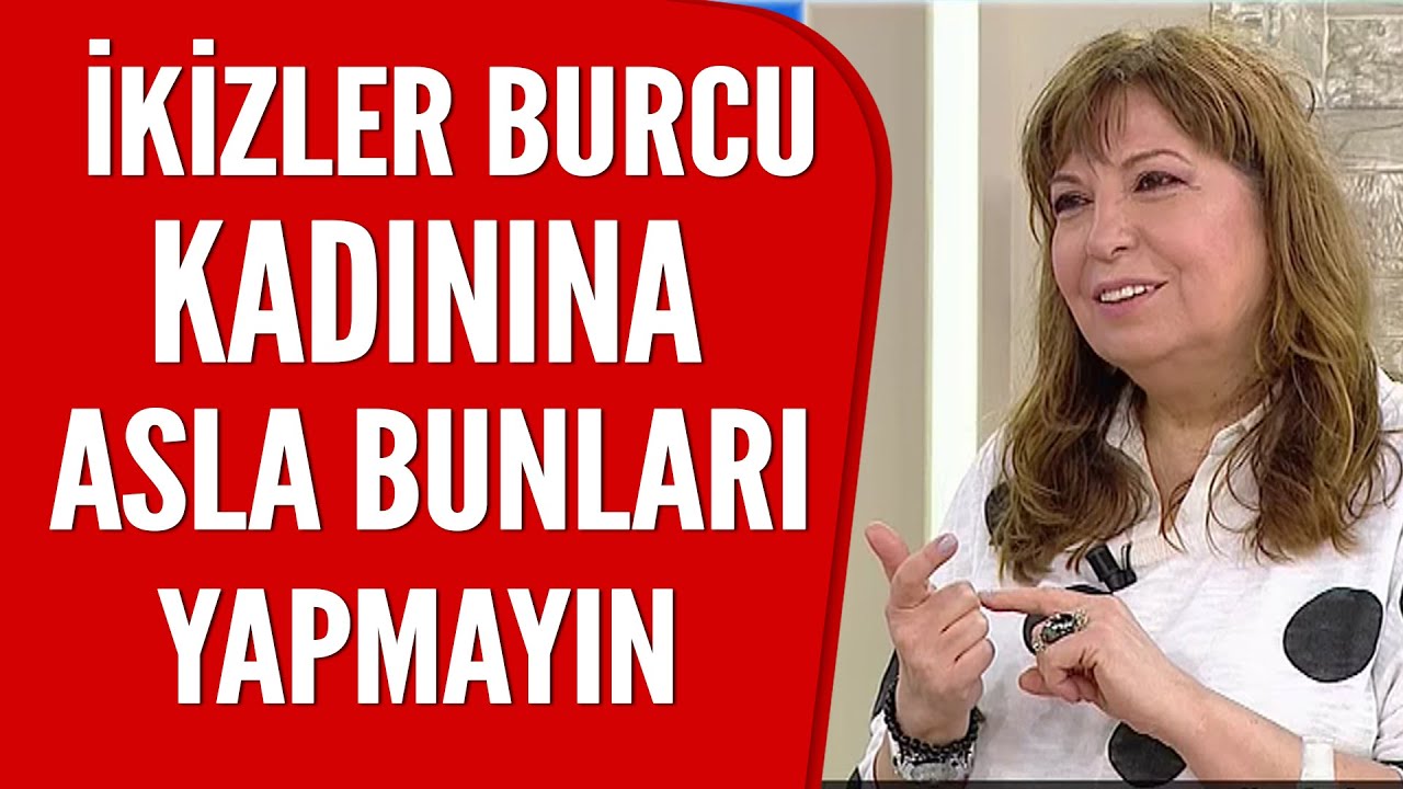 İkizler burcu kadınına asla yapılmaması gereken davranış nedir?