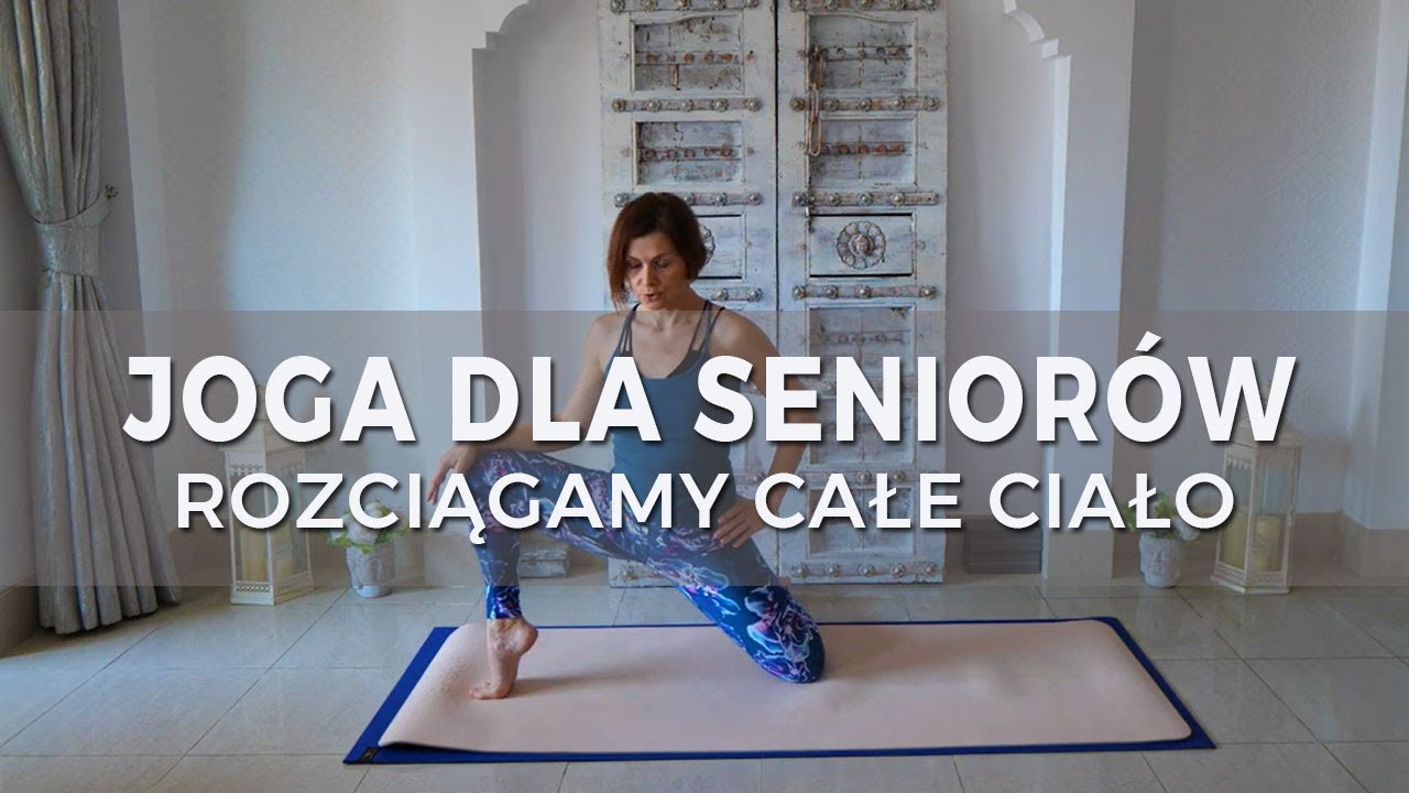 JOGA DLA SENIOR&Oacute;W | Rozciągamy Całe Ciało | Ćwiczenia dla Senior&oacute;w