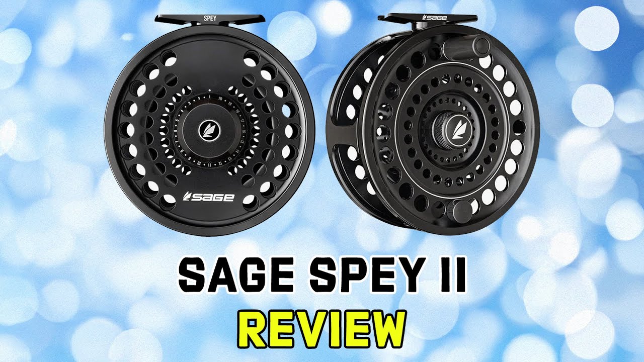 Sage Spey II Fly Reel Review