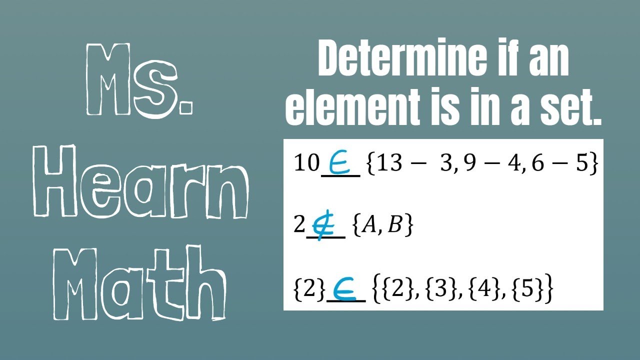Set Theory Chapter: Determine if an Element is a Member of a Set