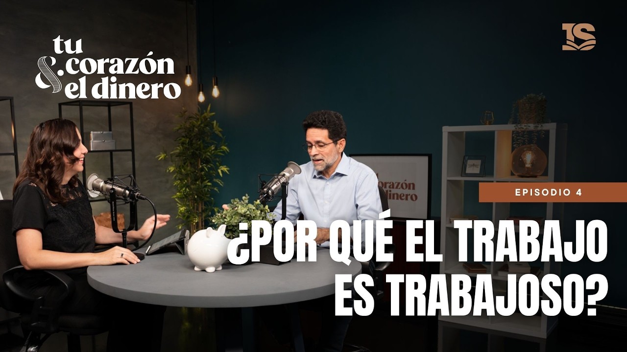 ¿Por qué el trabajo es trabajoso? | Tu corazón & el dinero