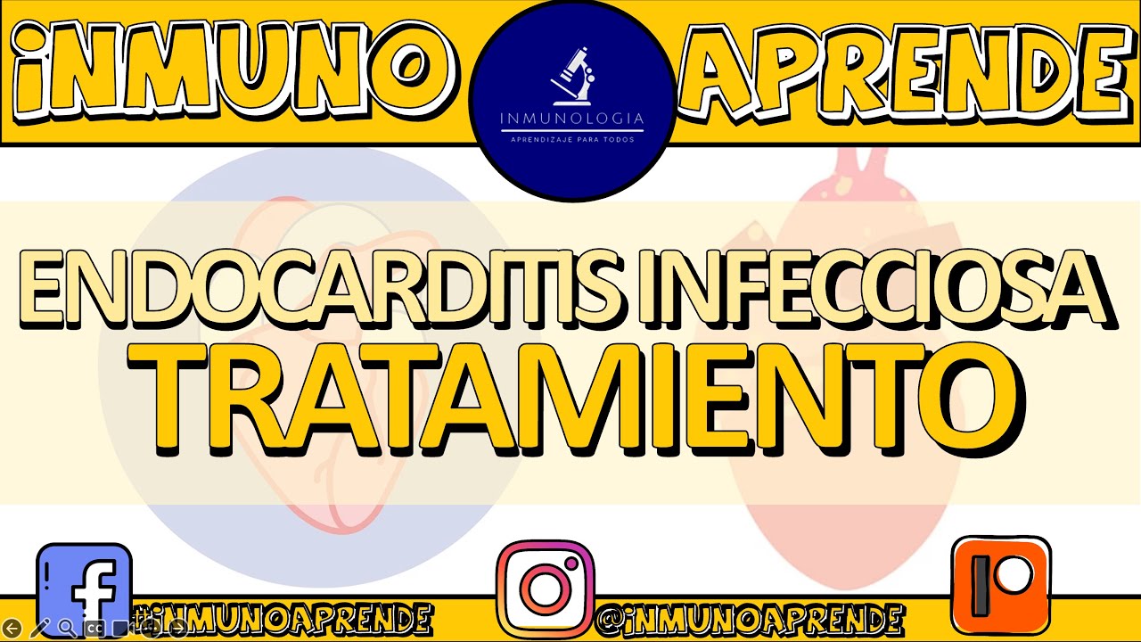 Endocarditis infecciosa: Tratamiento (explicado FÁCILMENTE)