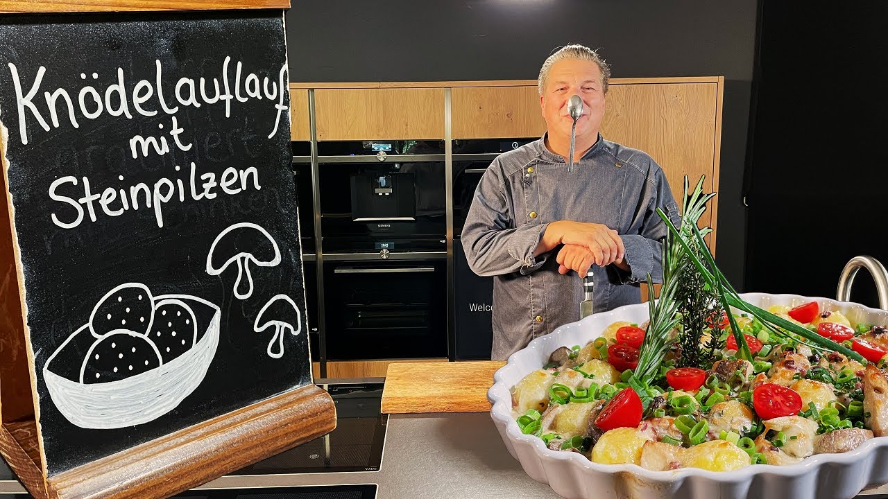Knödelauflauf mit Steinpilzen | Das schnelle Gericht