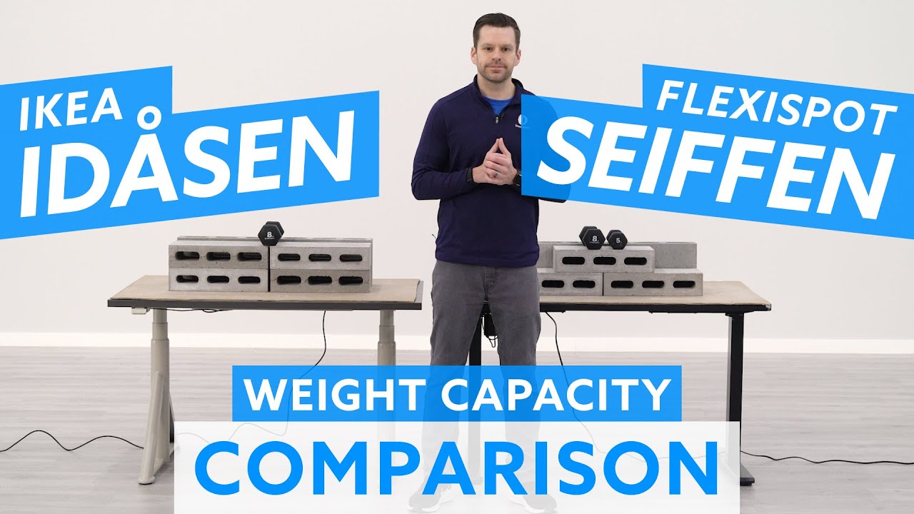 Ikea Idasen vs. Flexispot EC1 Seiffen Standing Desk Weight Capacity Comparison