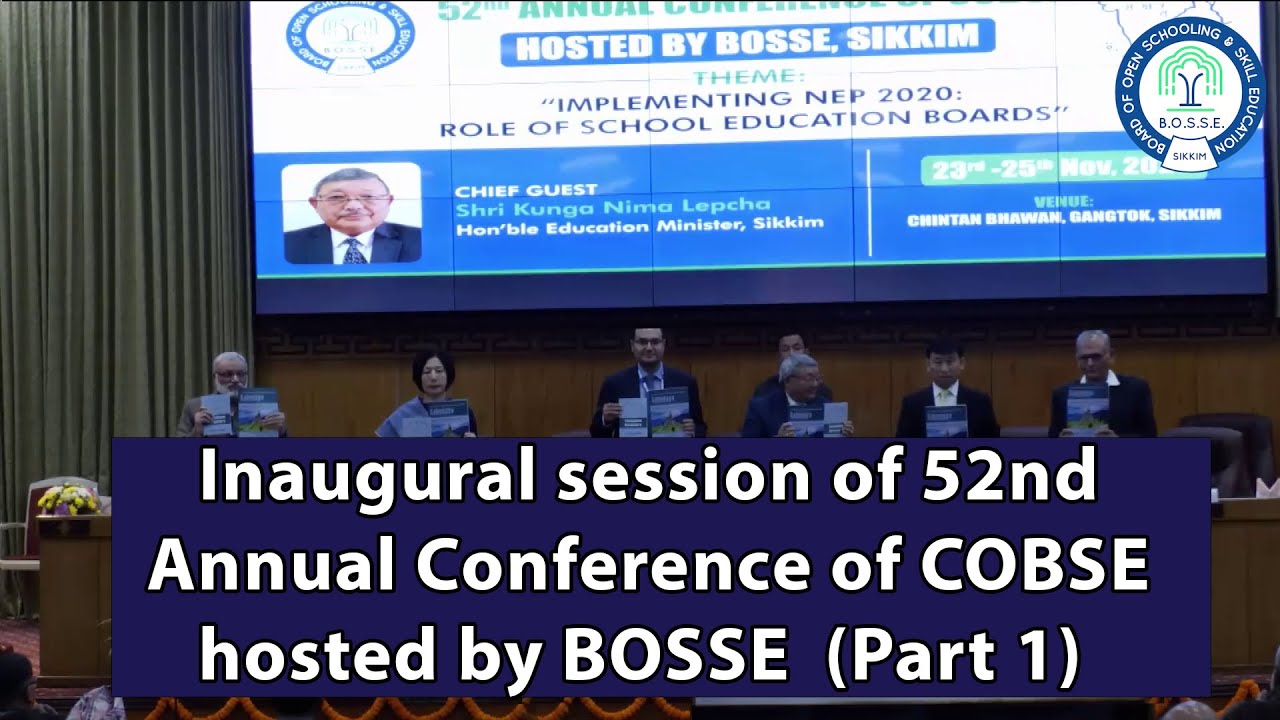 Inaugural session of 52nd Annual Conference of COBSE hosted by BOSSE  Part 1