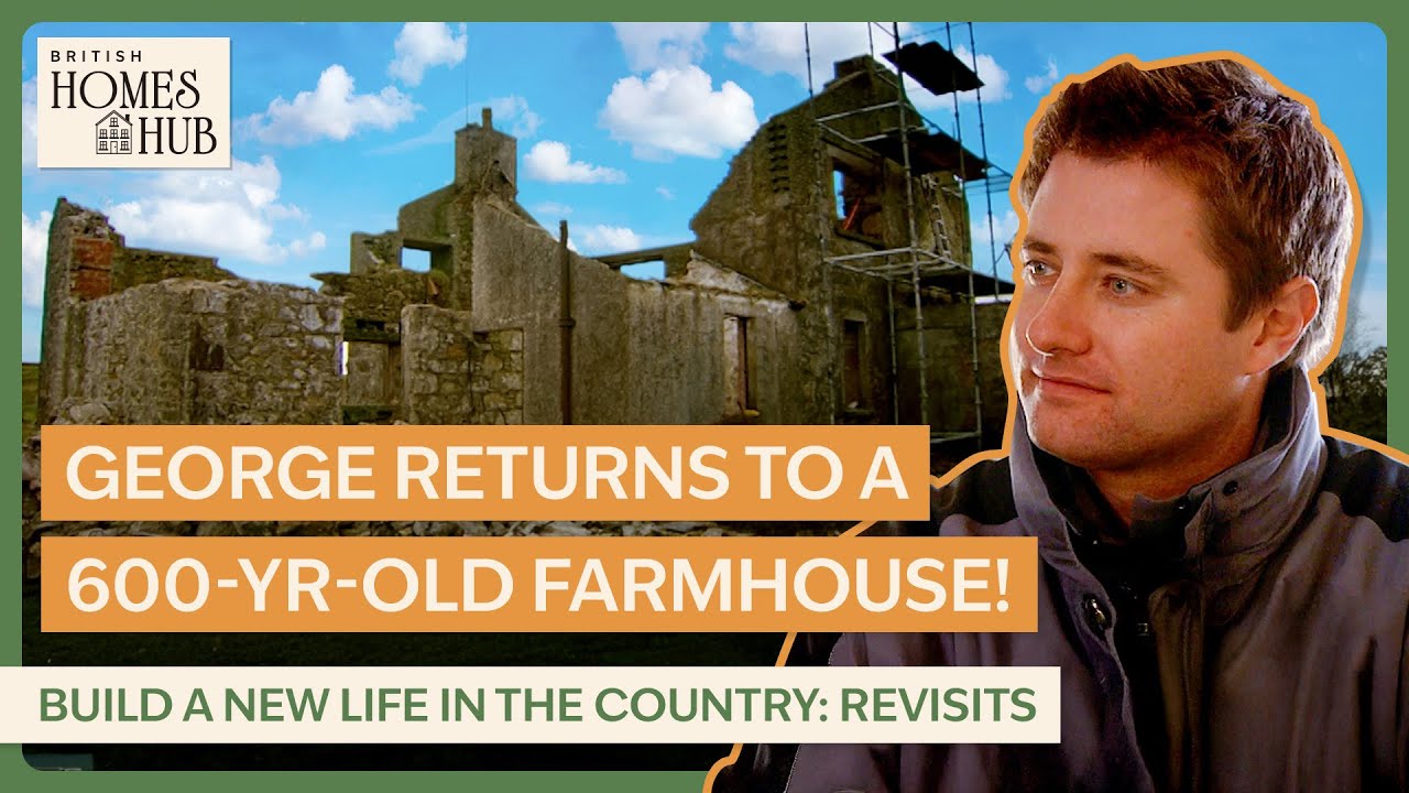 600-Year-Old Farmhouse Makeover Against All The Odds! |Build A New Life In The Country|Revisit S1EP7